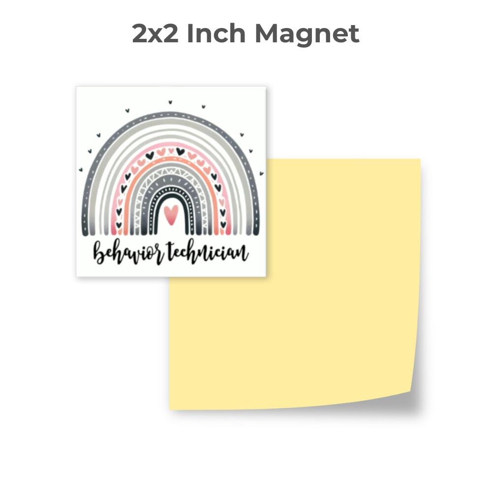 Behavior Technician Magnet 2"x2" Cute Fridge Desk Locker Decor Gift Coworker